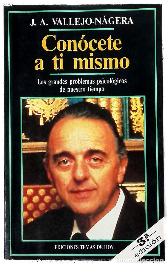 Libros: Con&oacute;cete a t&iacute; mismo - Vallejo-N&aacute;gera, Juan Antonio
