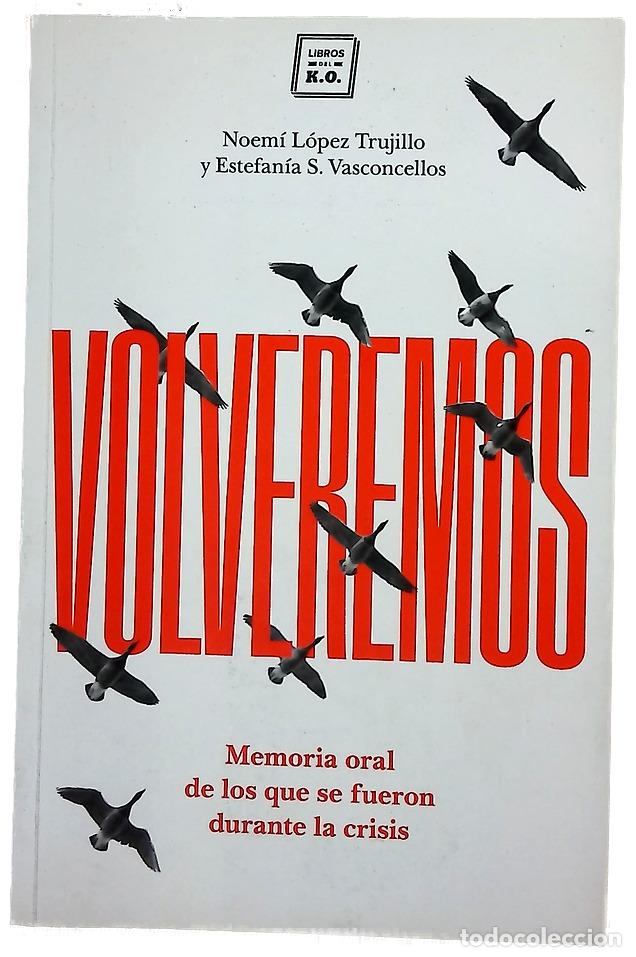 Libros: Volveremos : memoria oral de los que se fueron durante la crisis