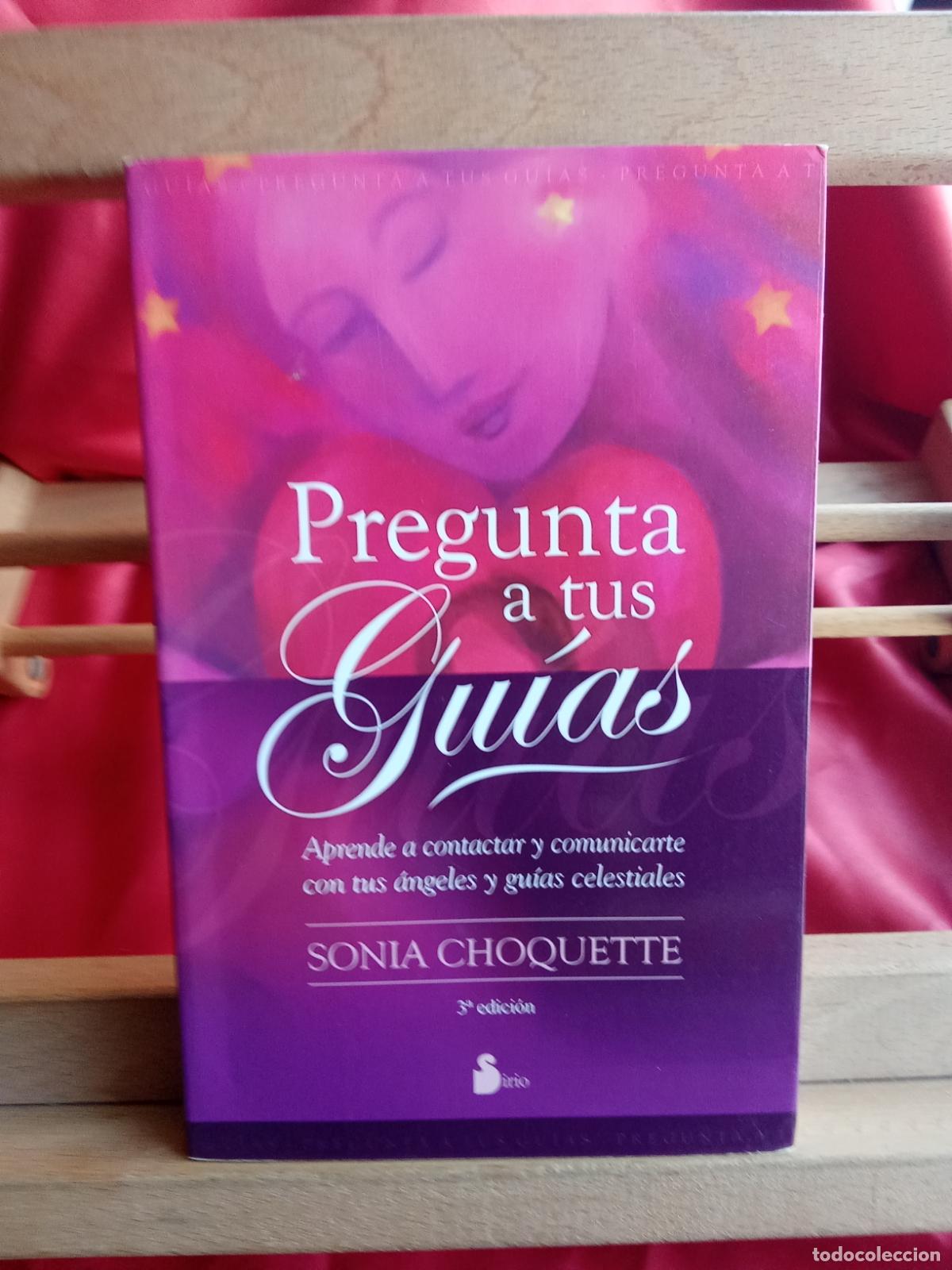 Libri di seconda mano: Pregunta a tus gu&iacute;as. Sonia Choquette L.31642-1551