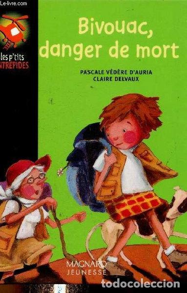 Livros em segunda m&atilde;o: Bivouac, danger de mort !- 9782210980310