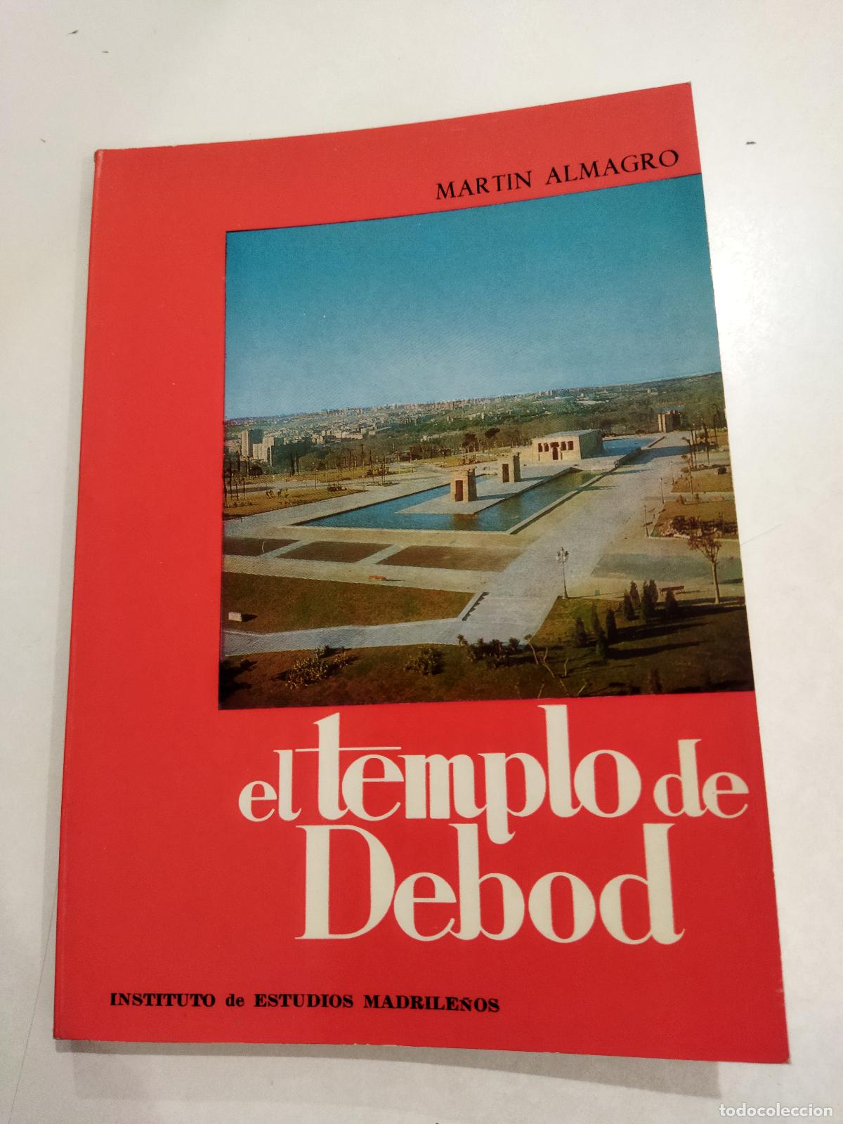 Libri di seconda mano: EL TEMPLO DE DEBOD - ALMAGRO , MART&Iacute;N