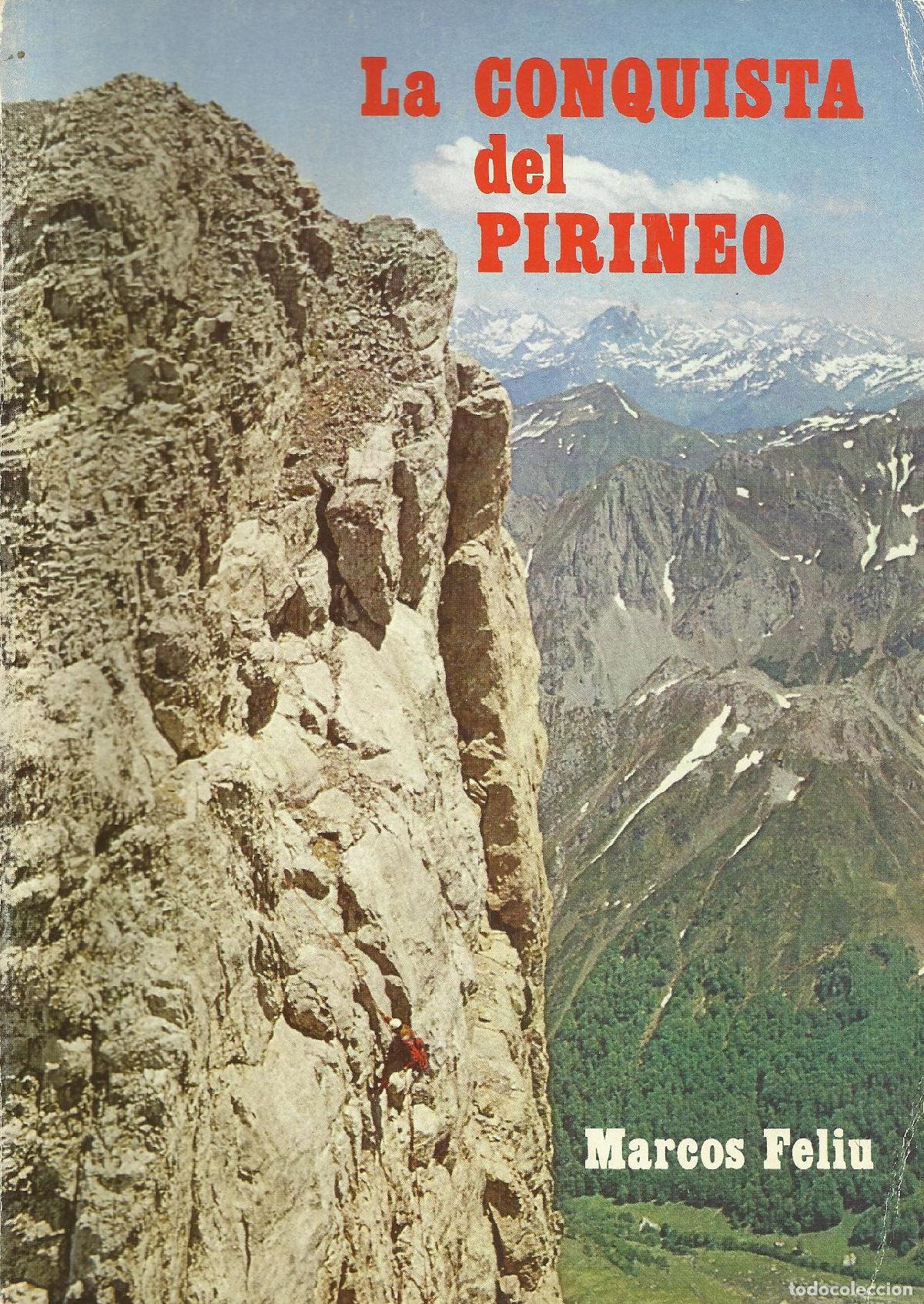 books: LA CONQUISTA DEL PIRINEO - FELIU, MARCOS