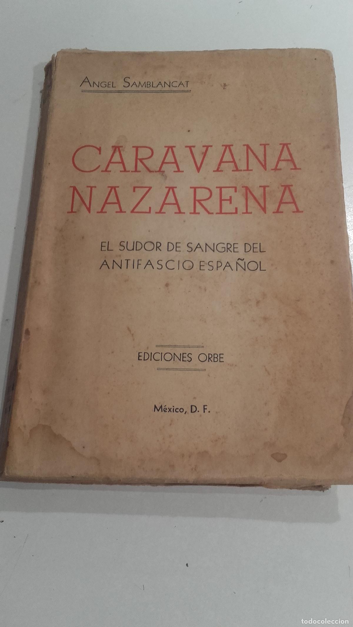 Libros: CARAVANA NAZARENA - SAMBLANCAT, ANGEL
