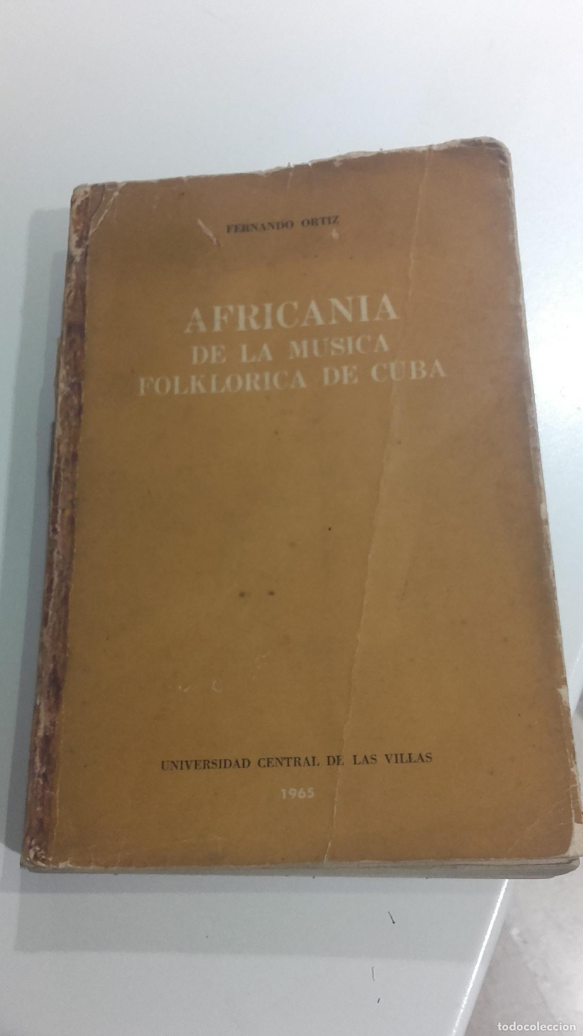 books: AFRICANIA DE LA MUSICA FOLKLORICA EN CUBA - ORTIZ, FERNANDO