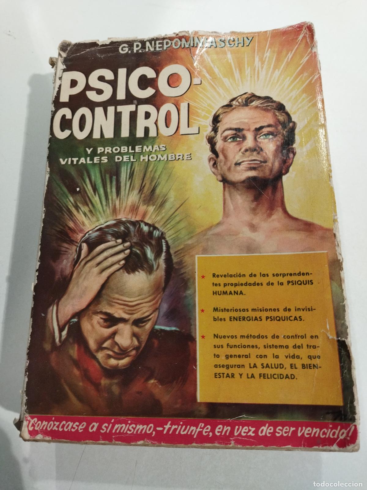 Libros: PSICO-CONTROL Y PROBLEMAS VITALES DEL HOMBRE - NEPOMNIASCHY, G. P.