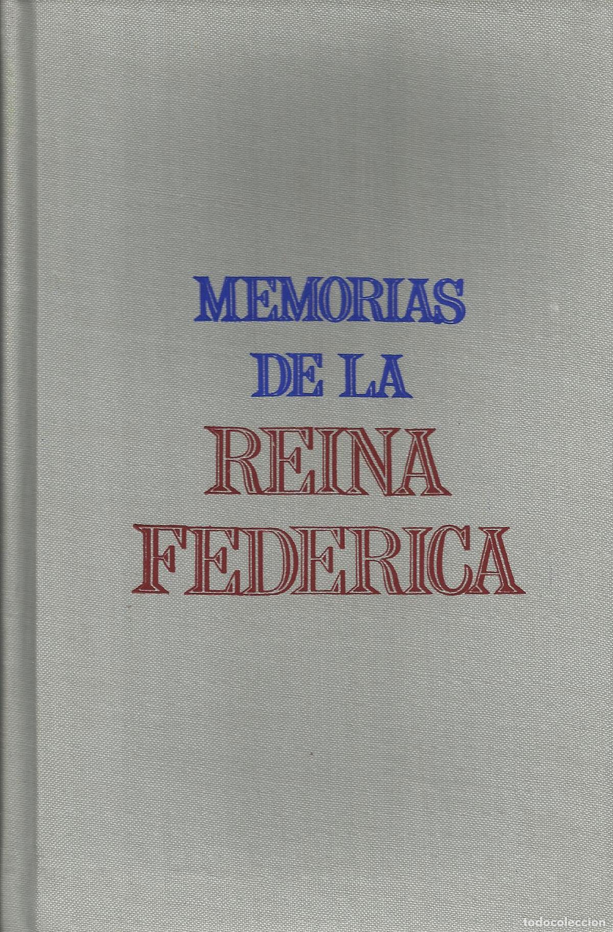 B&uuml;cher: MEMORIAS DE LA REINA FEDERICA - REINA FEDERICA DE GRECIA