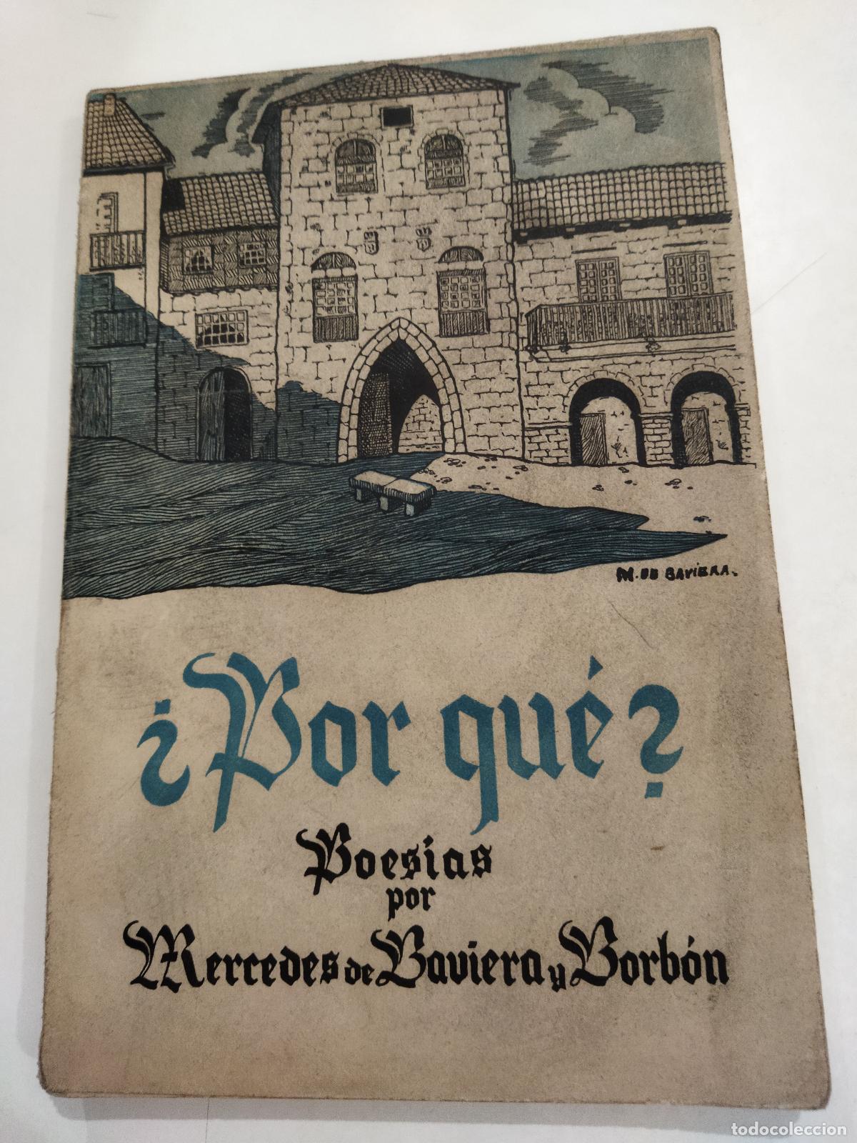 B&uuml;cher: &iquest;POR QUE? POESIAS - DE BAVIERA Y BORBON, MERCEDES
