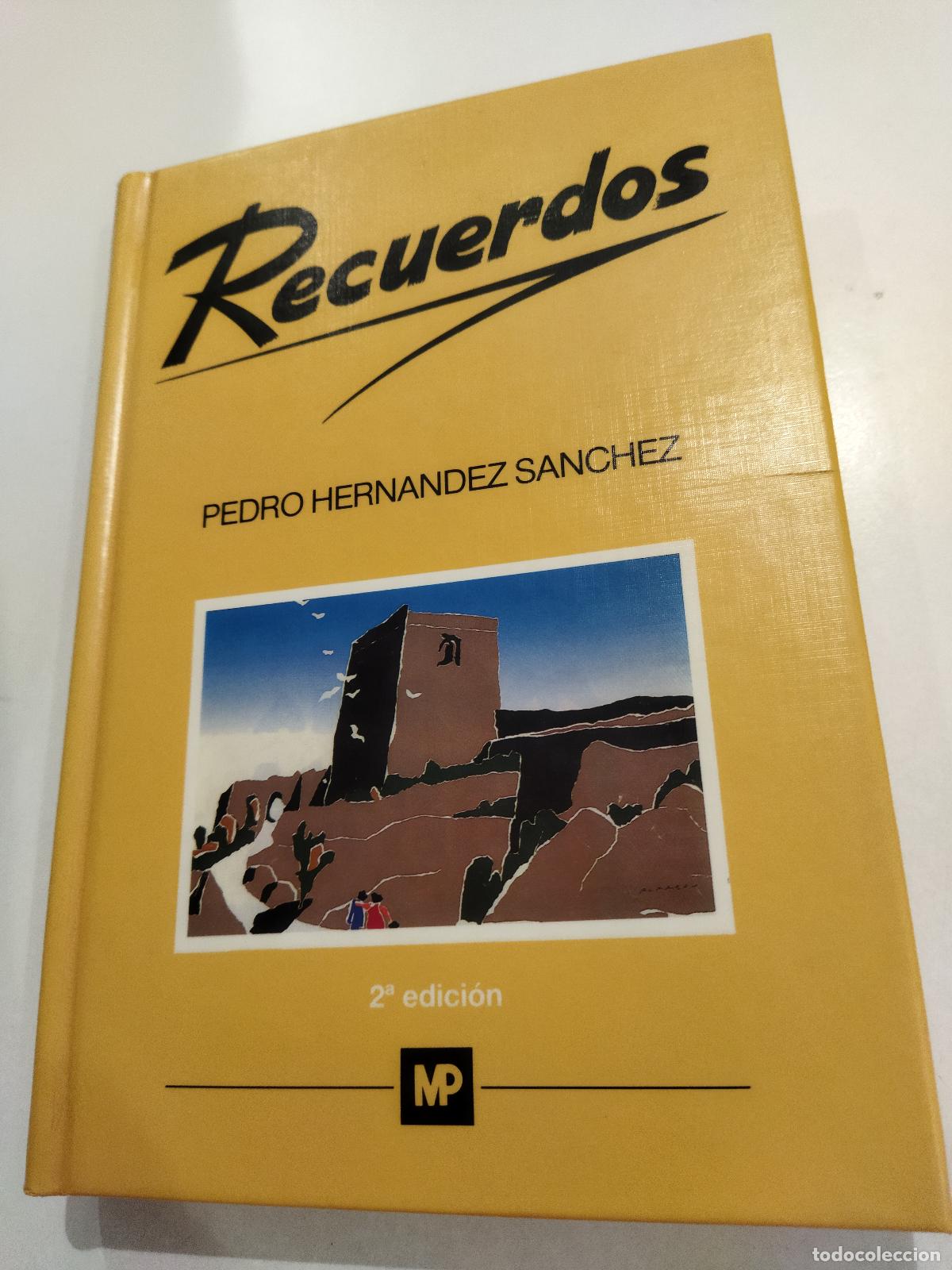 Libri di seconda mano: RECUERDOS - HERNANDEZ SANCHEZ, PEDRO
