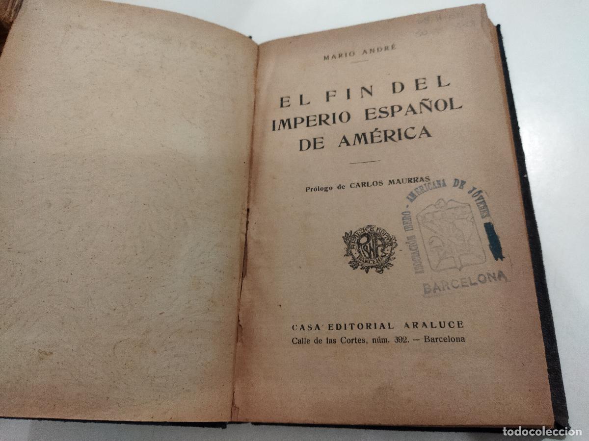 Libri di seconda mano: EL FIN DEL IMPERIO ESPA&Ntilde;OL DE AM&Eacute;RICA - ANDR&Eacute;, MARIO