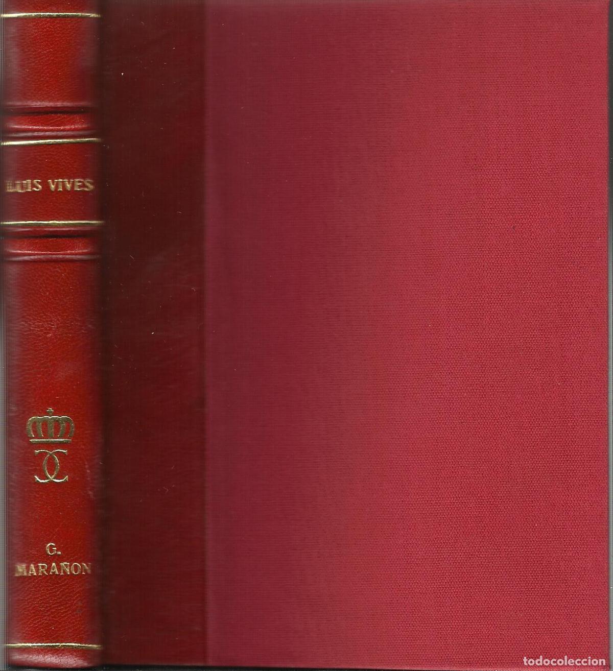 books: LUIS VIVES - MARA&Ntilde;&Oacute;N, GREGORIO