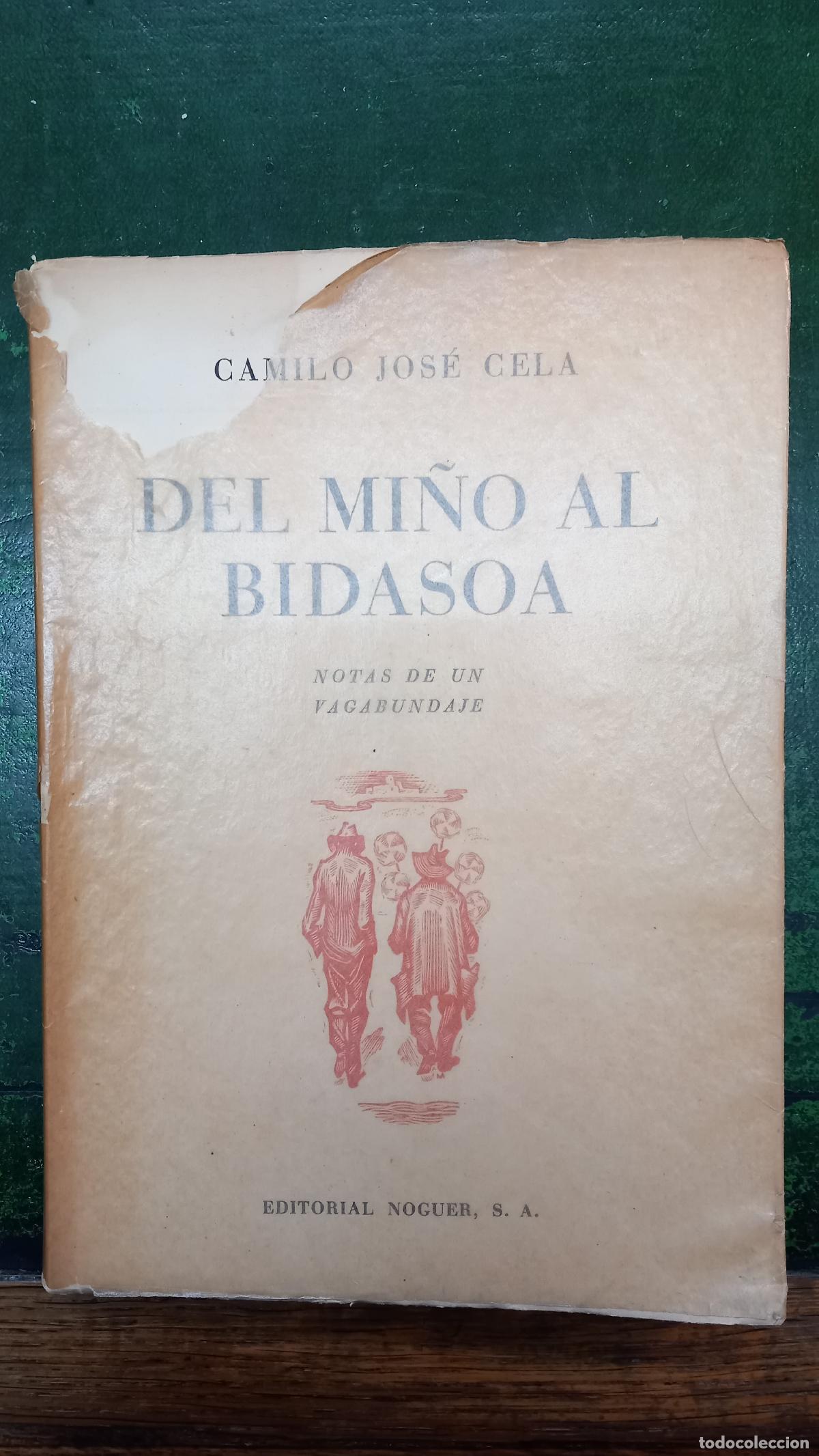Libros: DEL MI&Ntilde;O AL BIDASOA - CELA, CAMILO JOS&Eacute;