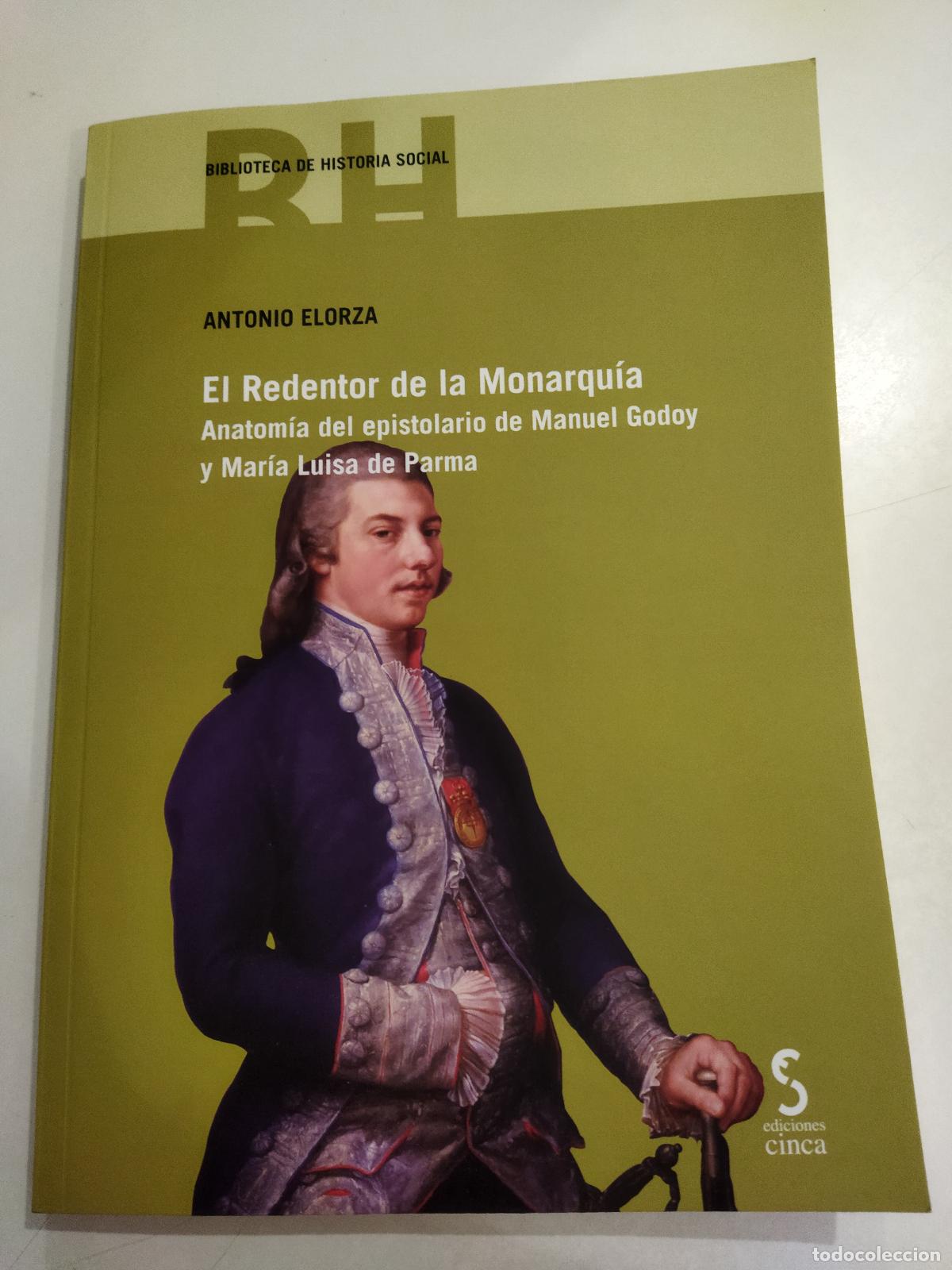books: EL REDENTOR DE LA MONARQUIA - ELORZA, ANTONIO