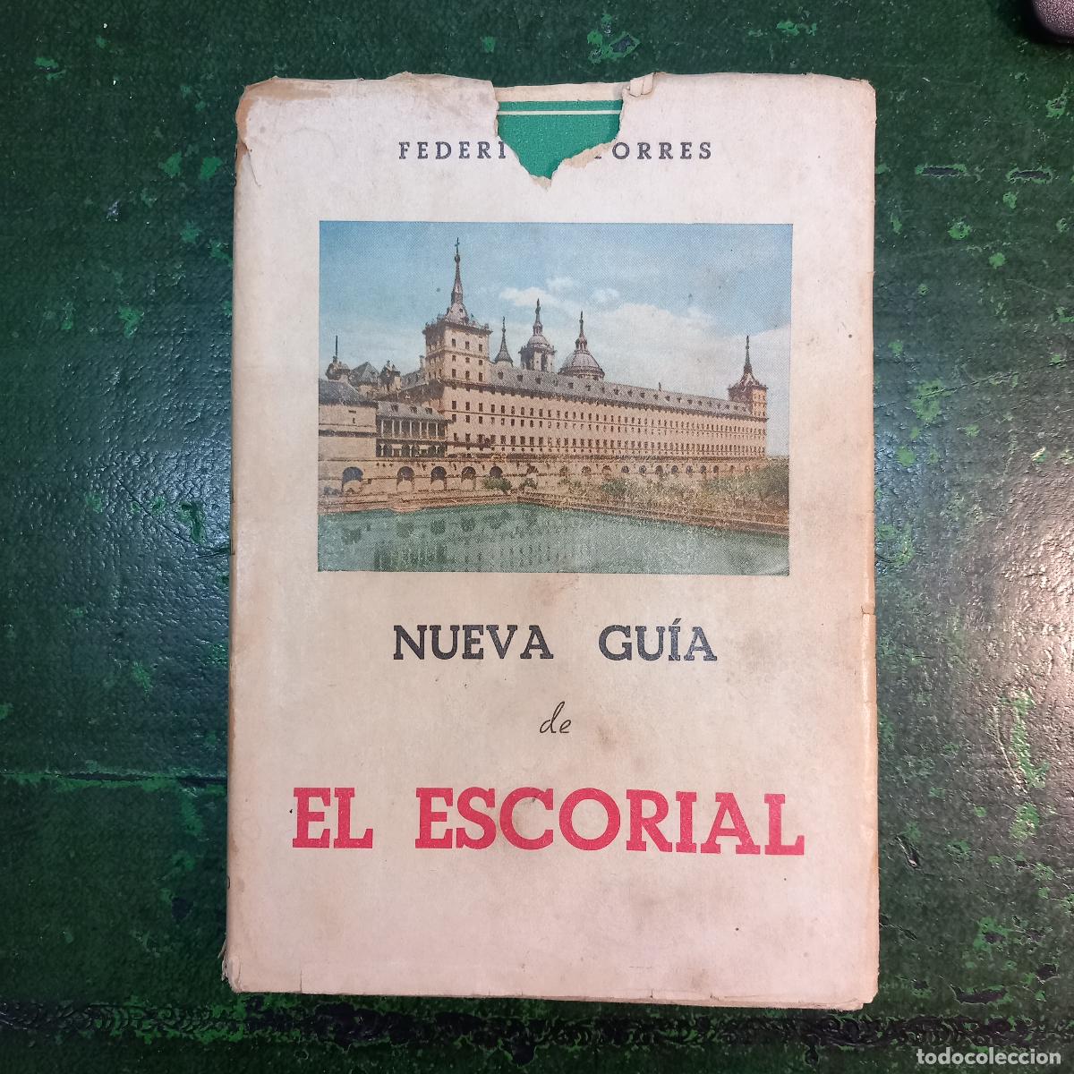 Libri di seconda mano: NUEVA GUIA DE EL ESCORIAL - TORRES, FEDERICO
