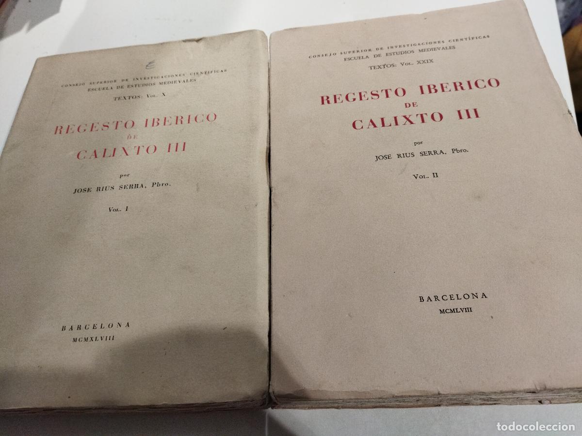 Libri di seconda mano: REGESTO IBERICO DE CALIXTO III. VOL. 1 y 2 - RIUS SERRA, JOSE