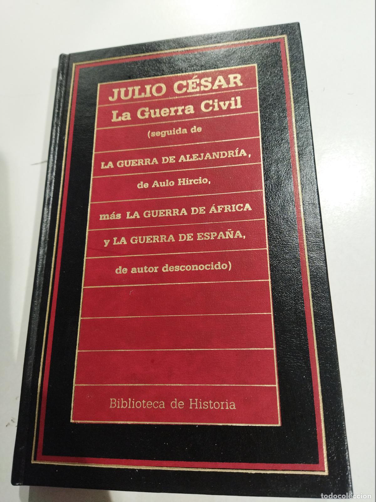 B&uuml;cher: LA GUERRA CIVIL - JULIO CESAR