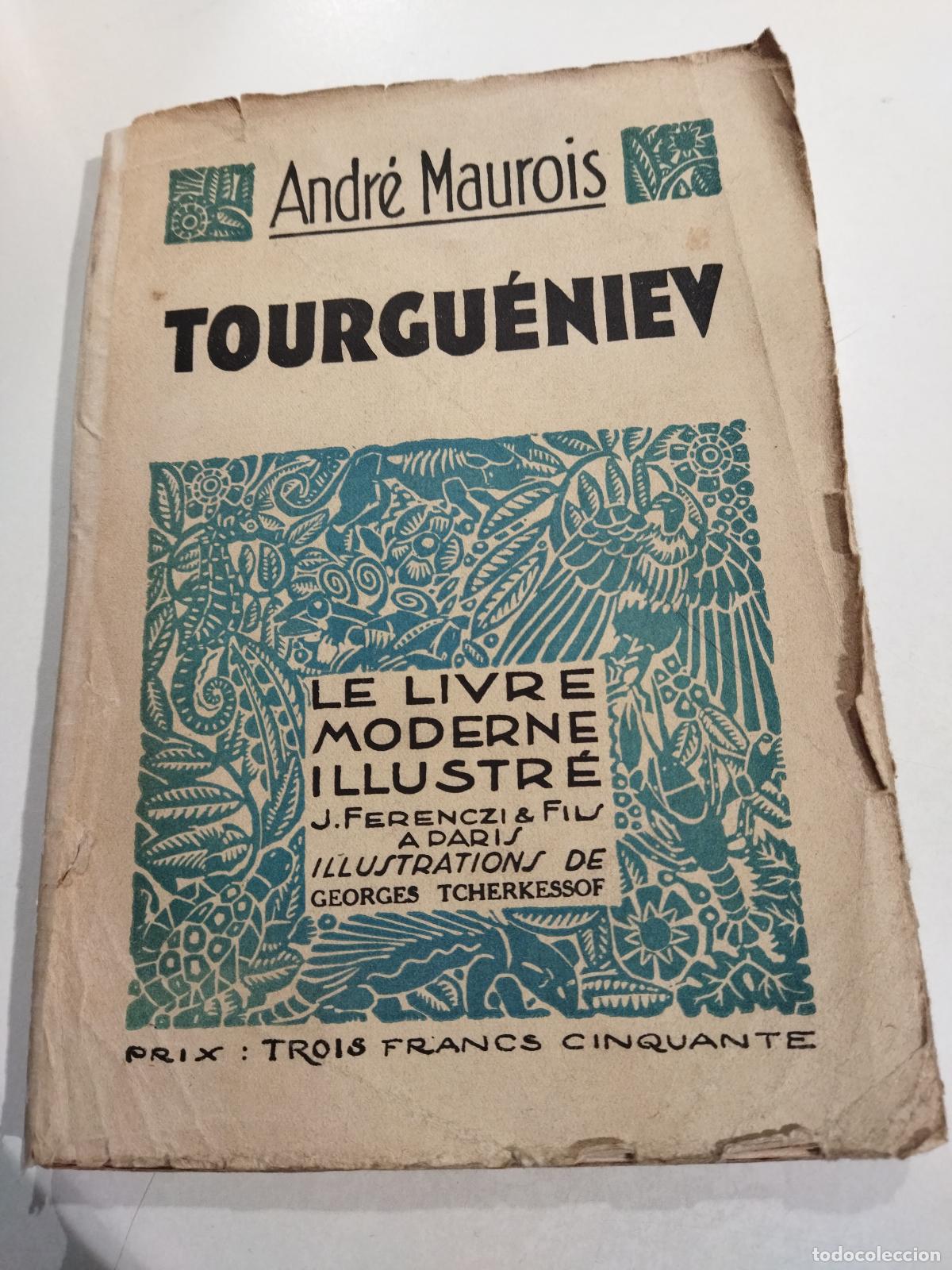 Libros: TOURGUENIEV - MAUROIS, ANDR&Eacute; (EMILE HERZOG)