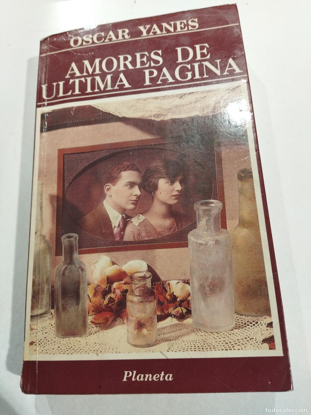 Libri di seconda mano: AMORES DE ULTIMA PAGINA - YANES, OSCAR