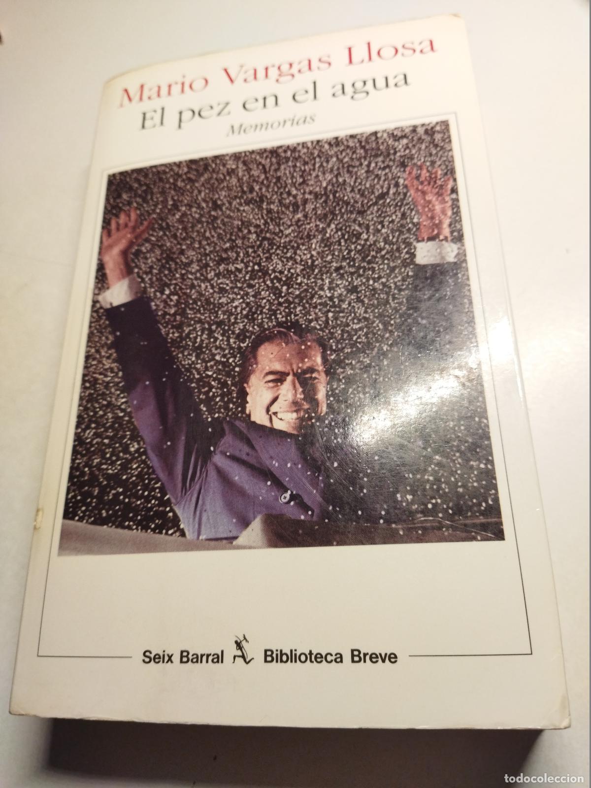 Libri di seconda mano: EL PEZ EN EL AGUA - VARGAS LLOSA, MARIO