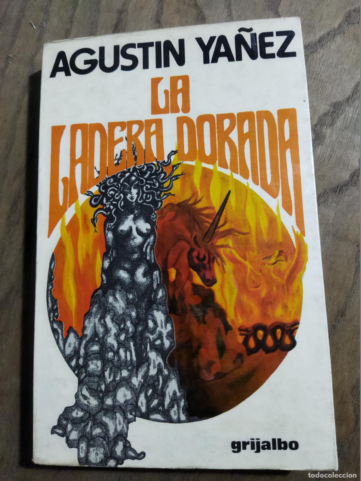 Libros: LA LADERA DORADA - YA&Ntilde;EZ, AGUSTIN