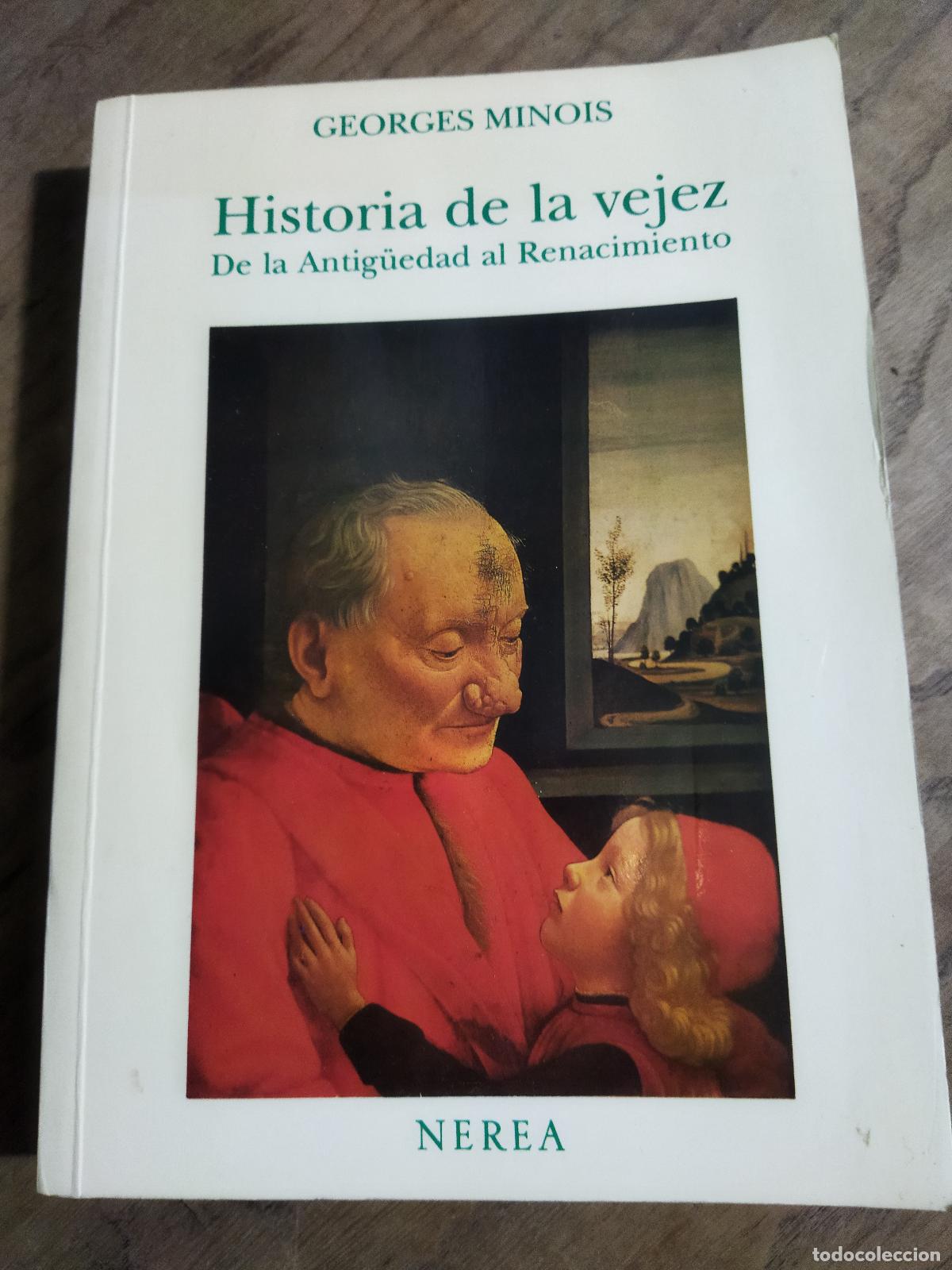 books: HISTORIA DE LA VEJEZ - MINOIS, GEORGES