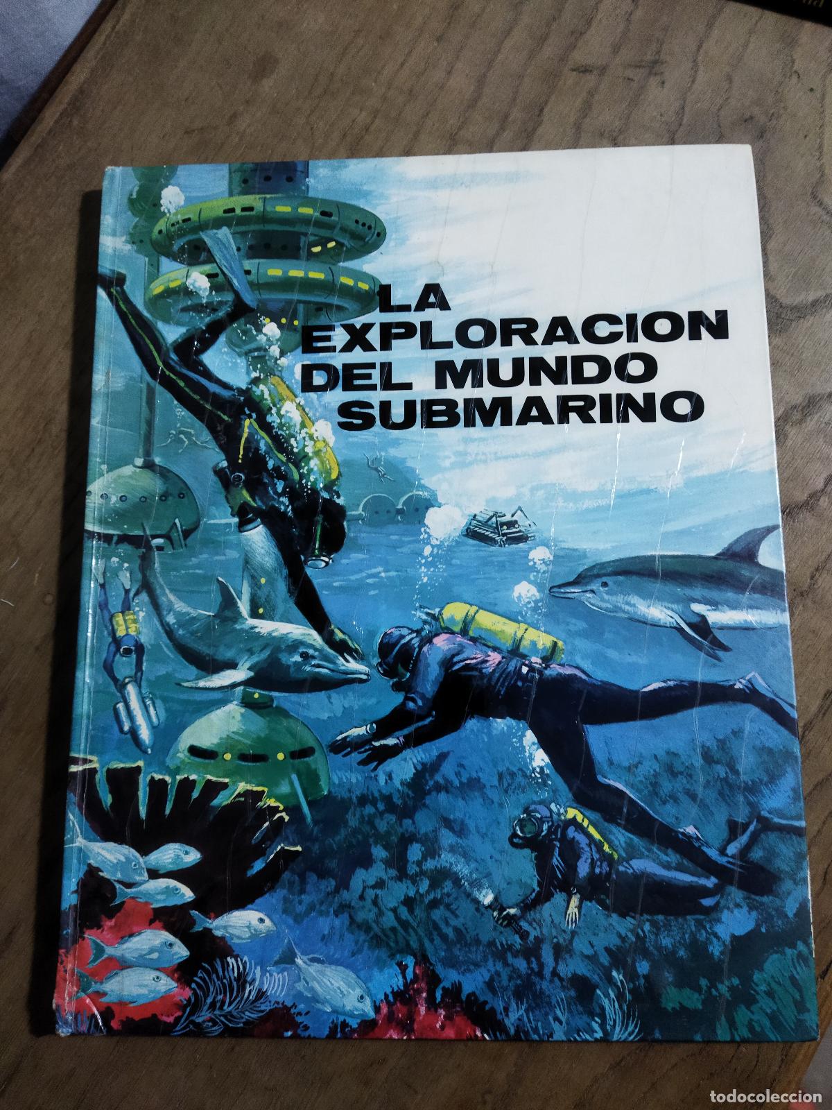 B&uuml;cher: LA EXPLORACION DEL MUNDO SUBMARINO - LLEGET COLOMER, MARIUS