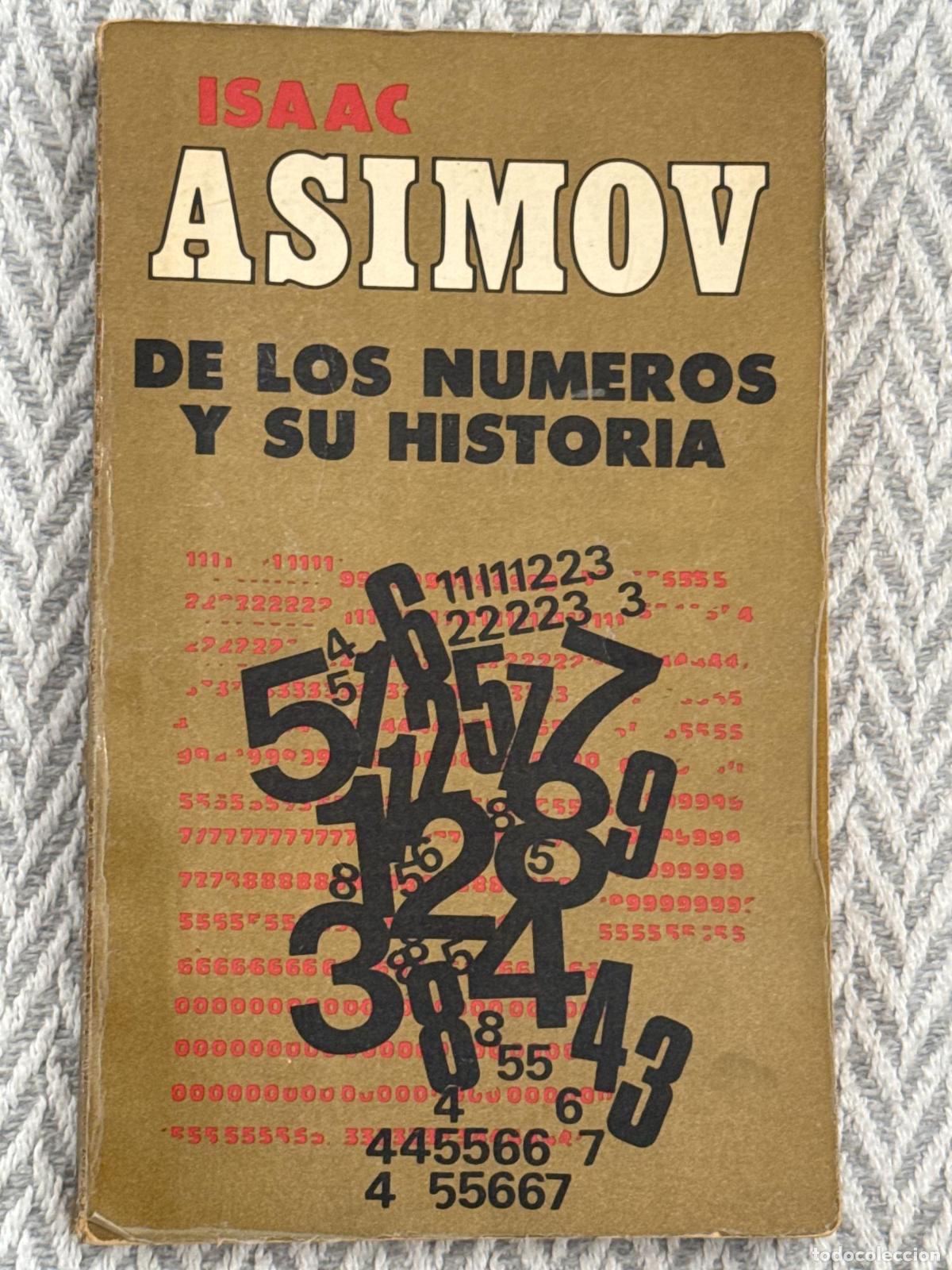 Libros: De los n&uacute;meros y su historia - Isaac Asimov - Foto 1