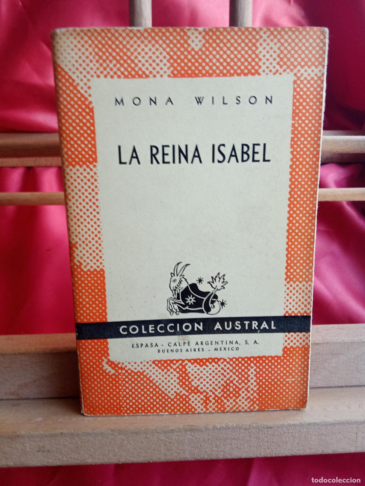 B&uuml;cher: La reina isabel. Mona Wilson L.31642-1145