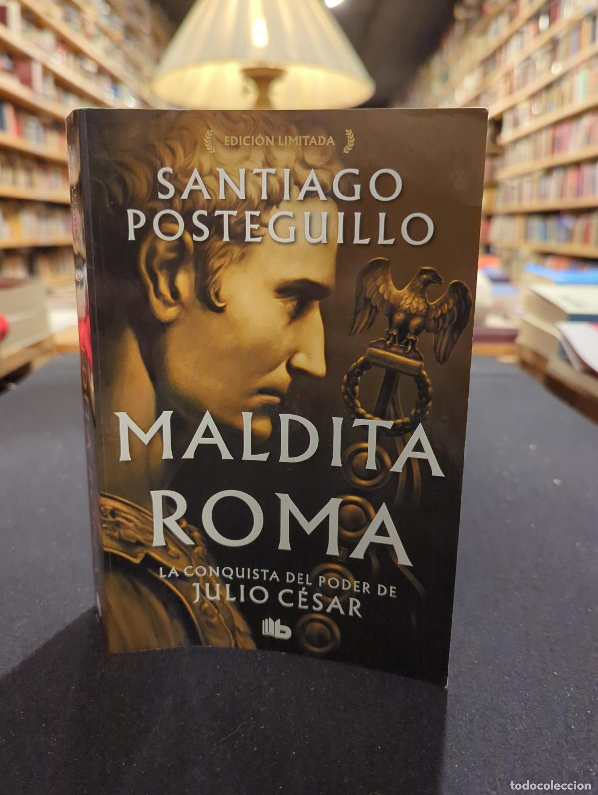 Livros em segunda m&atilde;o: Maldita Roma - Santiago Posteguillo G&oacute;mez