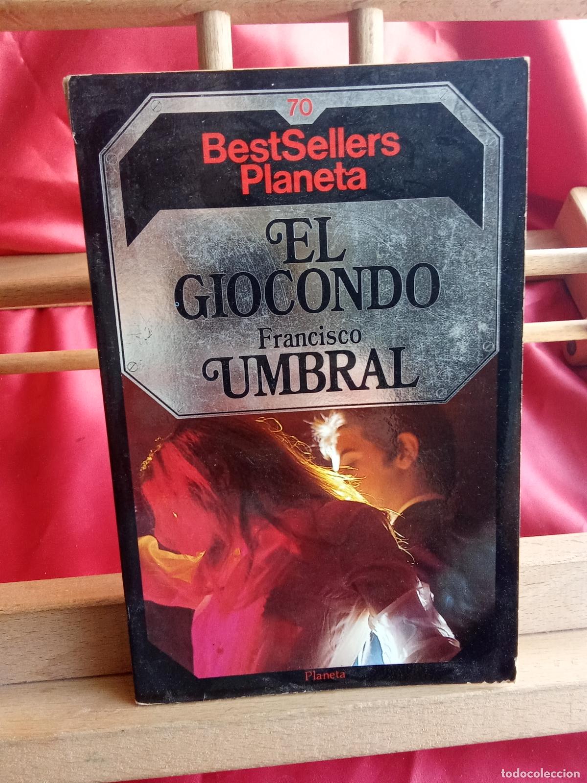 Libros: El Giocondo. Francisco Umbral. L.31642-1565