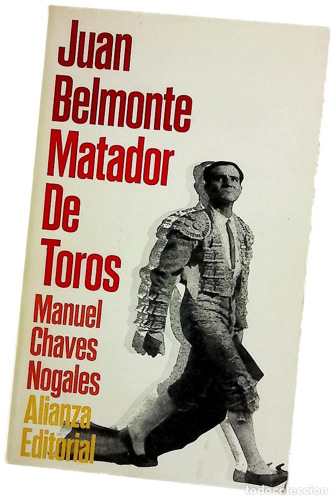 B&uuml;cher: Juan Belmonte, matador de toros : su vida y sus haza&ntilde;as
