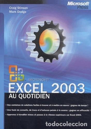 B&uuml;cher: Microsoft Excel 2003 au quotidien- 9782100073528