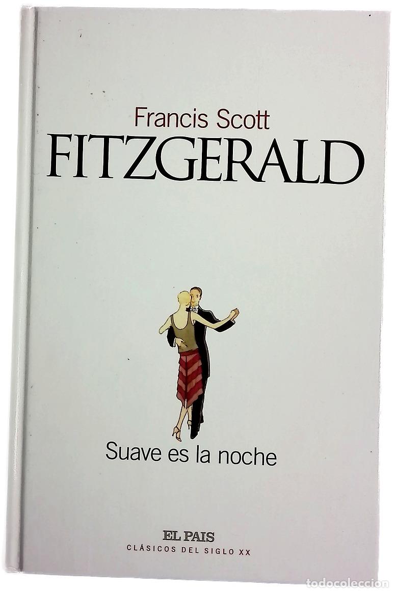 B&uuml;cher: Suave es la noche - Fitzgerald, F. Scott