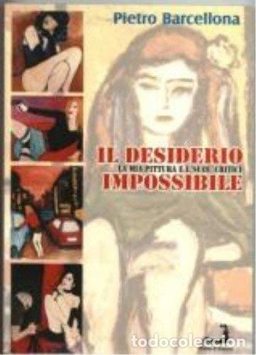 B&uuml;cher: Il desiderio impossibile. La mia pittura e i suoi critici- 9788862820578
