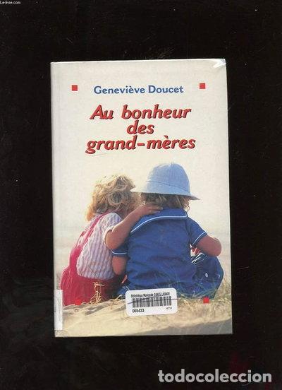 Libros: Au bonheur des grand-m&egrave;res- 9782702809983
