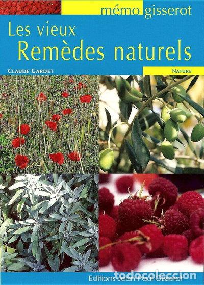 Libros: Les vieux rem&egrave;des naturels- 9782877479967