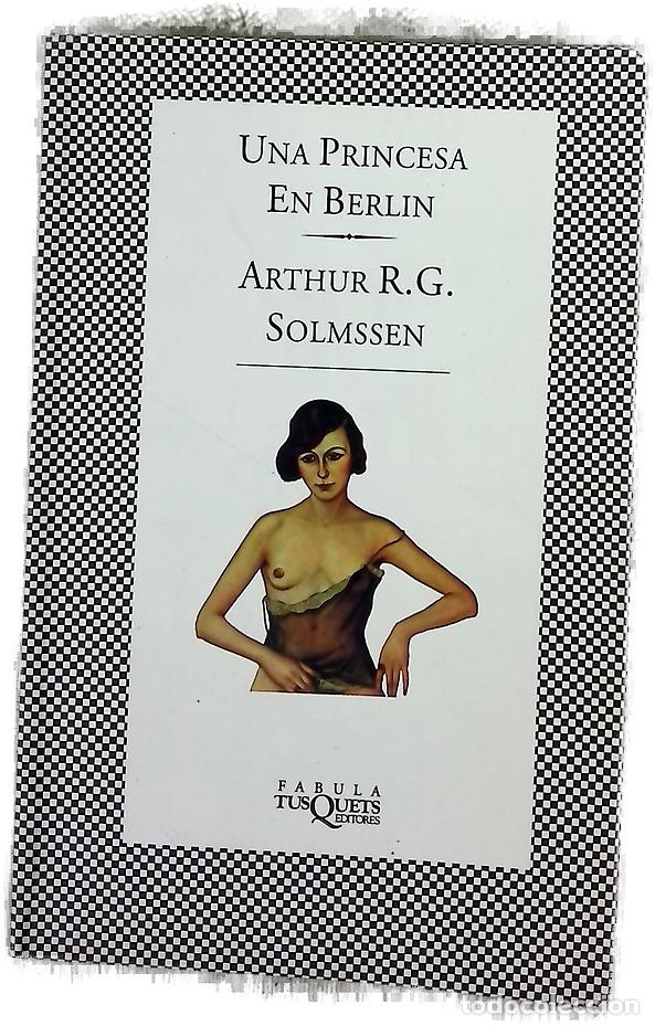 Libros: Una princesa en Berl&iacute;n - Solmssen, Arthur R. G