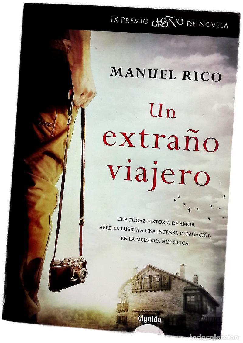 Libros: Un extra&ntilde;o viajero - Rico, Manuel