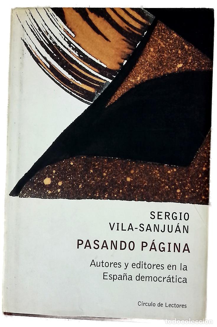 Libros: Pasando p&aacute;gina : autores y editores en la Espa&ntilde;a democr&aacute;tica