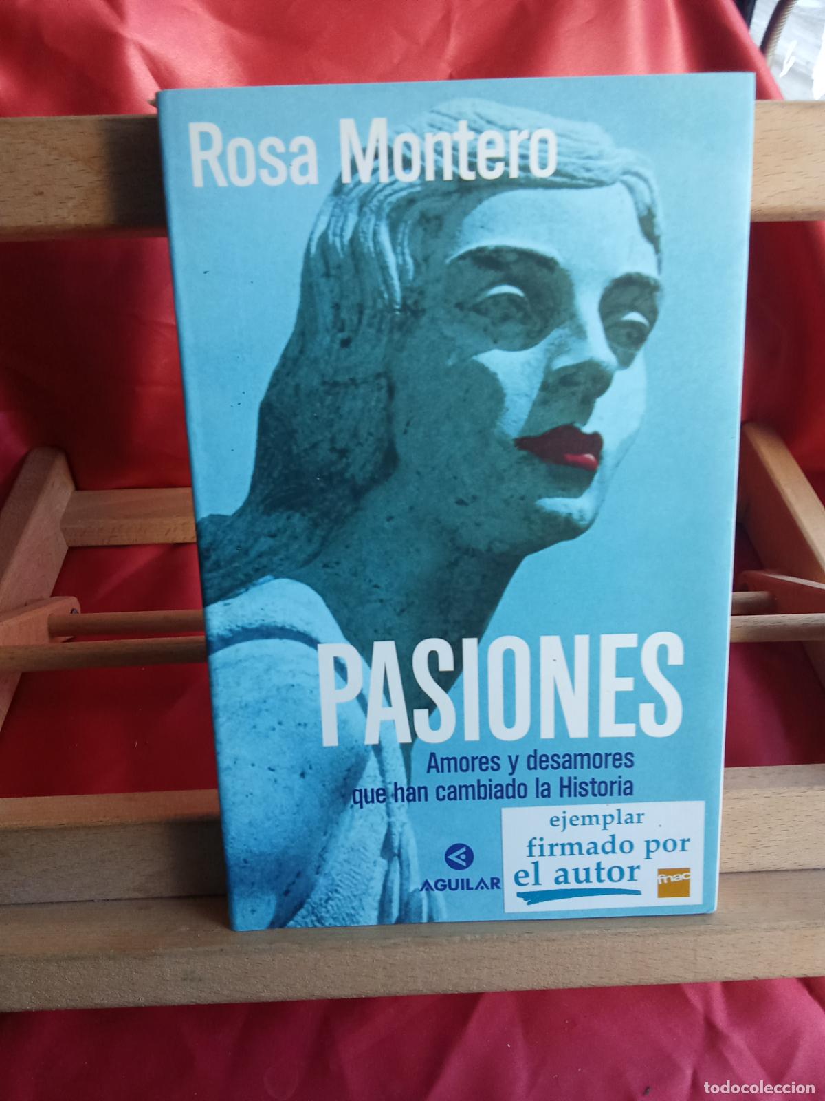 Libros: Passiones. Rosa Montero L.12331-831 dedicado por la autora