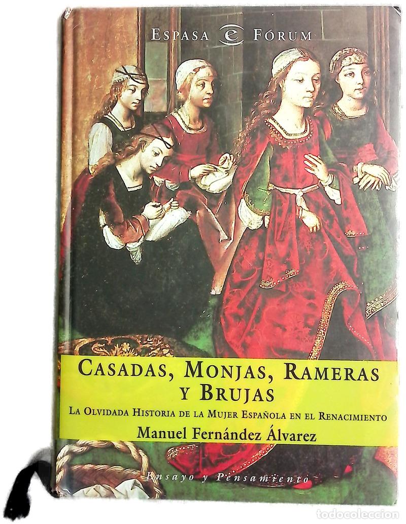 Libros: Casadas, monjas, rameras y brujas la olvidada historia de la mujer espa&ntilde;ola en el Renacimiento