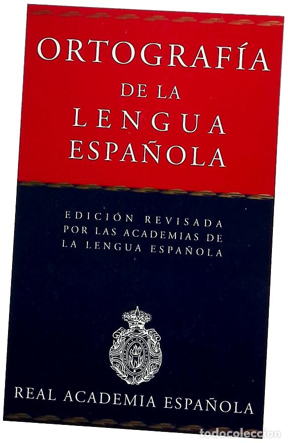 Libros: Ortograf&iacute;a de la lengua espa&ntilde;ola