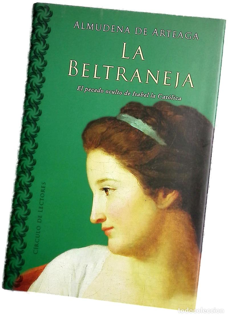 Libros: La Beltraneja el pecado oculto de Isabel la Cat&oacute;lica