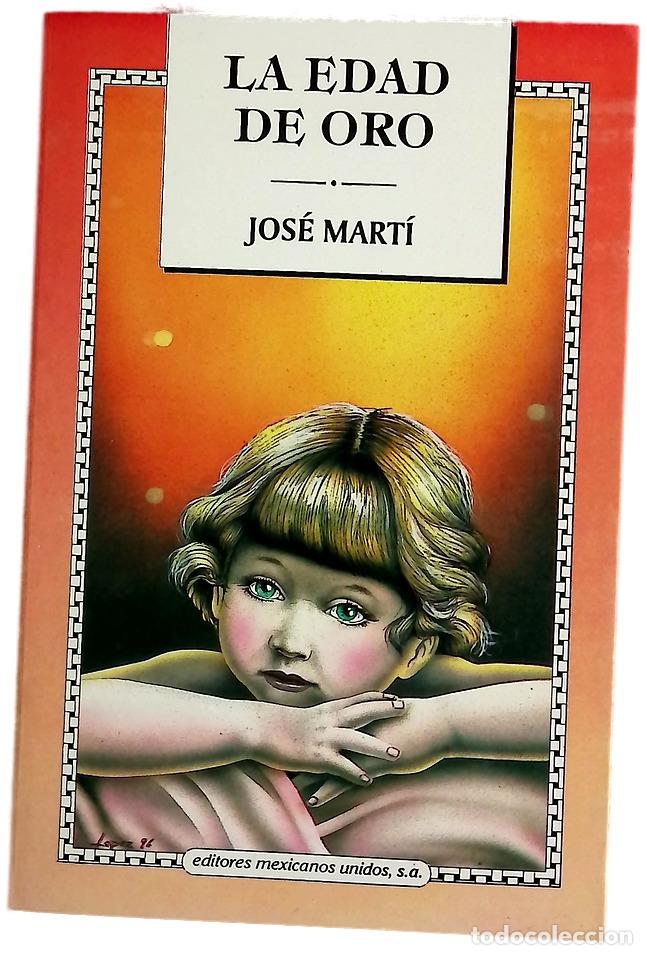 Libros: La Edad de Oro - Jos&eacute; Mart&iacute;