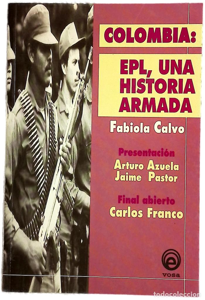 Livros em segunda m&atilde;o: Colombia: EPL, una historia armada