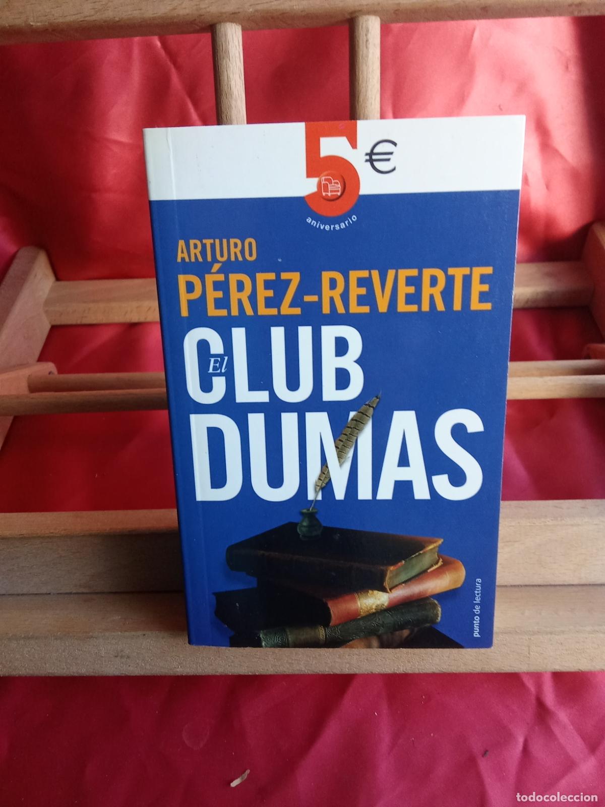 Livros em segunda m&atilde;o: El club Dumas. Arturo P&eacute;rez-Reverte L.12331-837