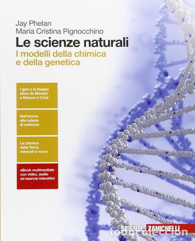 B&uuml;cher: Le scienze naturali. I modelli della chimica e della genetica- 9788808337733