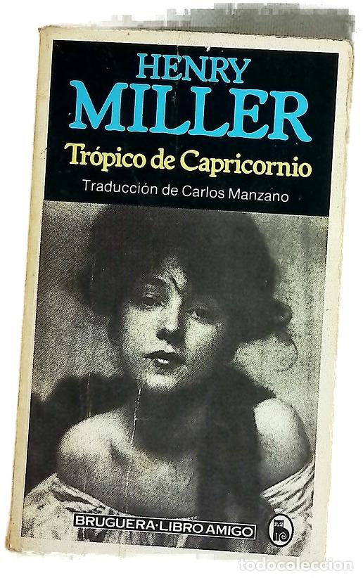 B&uuml;cher: Tr&oacute;pico de Capricornio - Miller, Henry; Manzano, Carlos