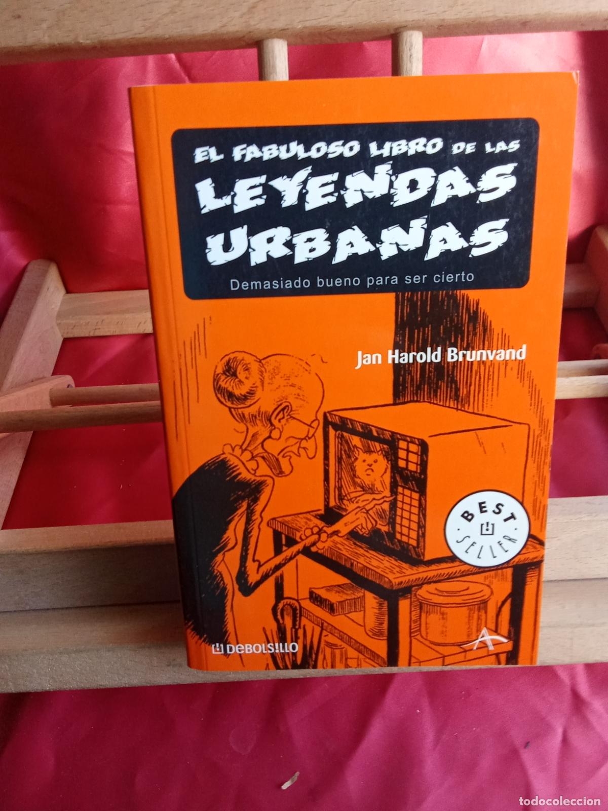 Livros em segunda m&atilde;o: El fabuloso libro de las leyendas urbanas. Jan Harold Brunvand L.12331-840