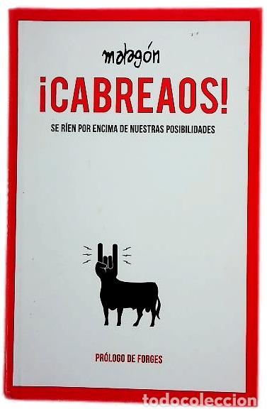 books: &iexcl;Cabreaos! : se r&iacute;en por encima de nuestras posibilidades