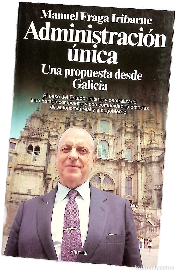 books: Administraci&oacute;n &uacute;nica : una propuesta desde Galicia